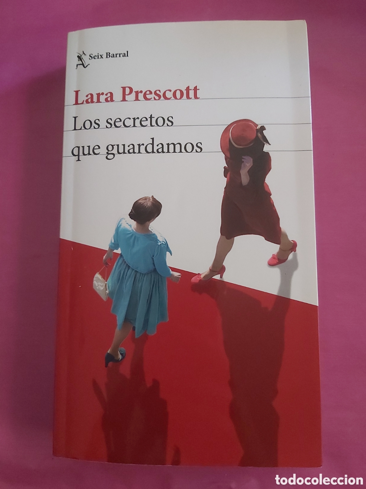 Libros de segunda mano: LOS SECRETOS QUE GUARDAMOS LARA PRESCOTT SEIX BARRAL PRIMERA EDICI&Oacute;N 2020