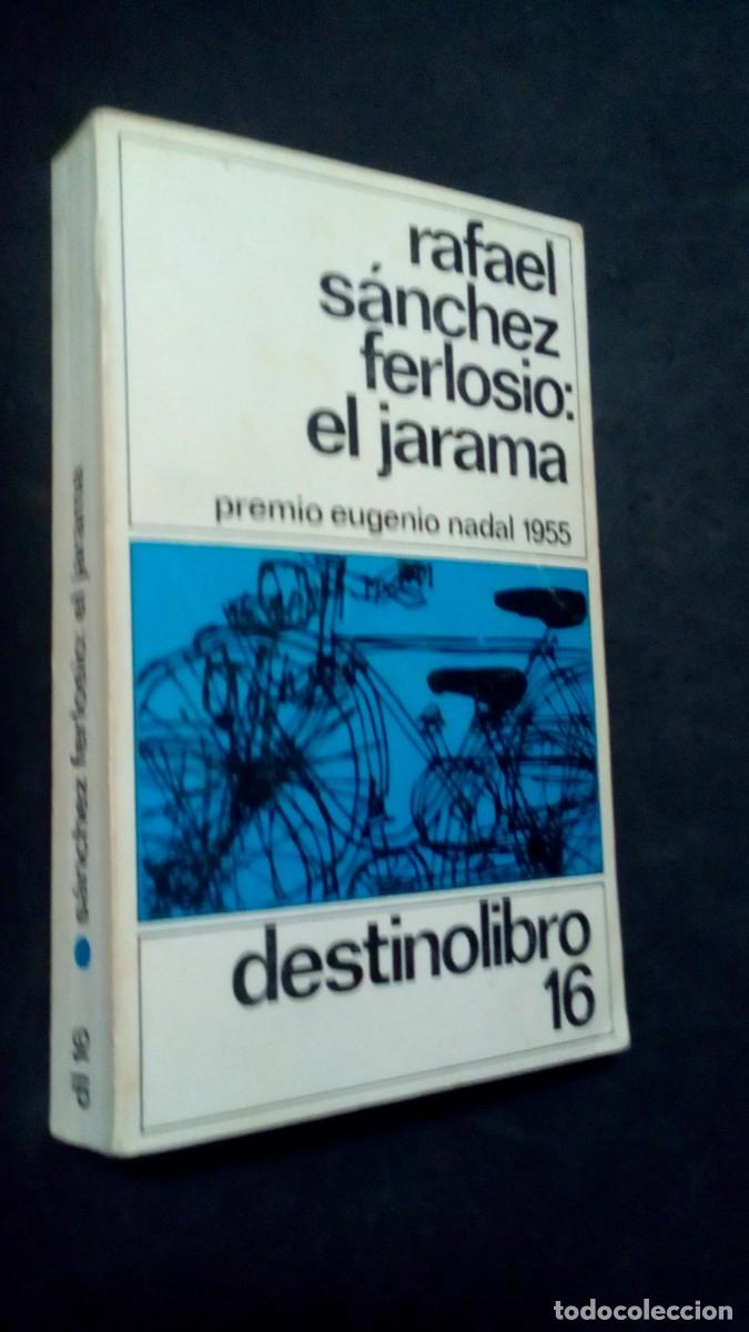 Libros de segunda mano: EL JARAMA-RAFAEL S&Aacute;NCHEZ FERLOSIO-DESTINOLIBRO -PRIMERA EDICI&Oacute;N 1975