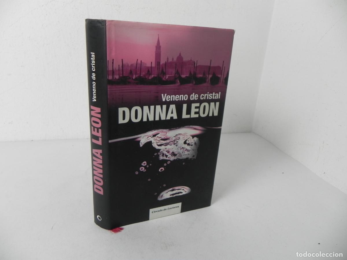 Libros de segunda mano: VENENO DE CRISTAL (DONNA LEON) CIRCULO DE LECTORES-2006