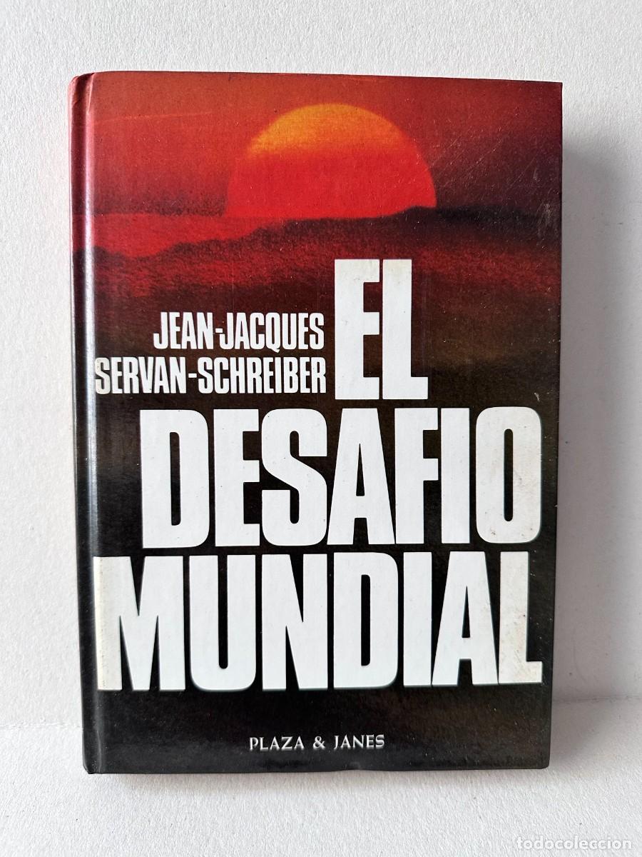 Libros de segunda mano: Jean-Jacques Servan-Schreiber - El desaf&iacute;o mundial