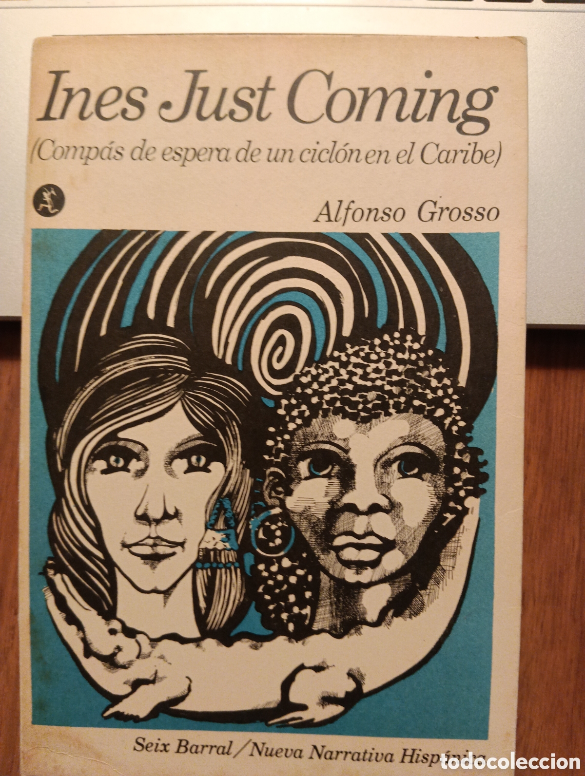 Libros de segunda mano: Ines Just coming, Alfonso Grosso, Seix Barral,