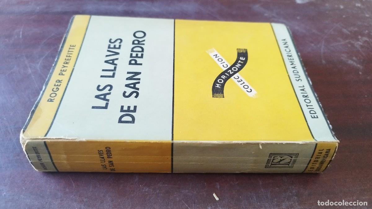 Libros de segunda mano: LAS LLAVES DE SAN PEDRO / ROGER PEYREFITTE / CJA 602 / SUDAMERICANA