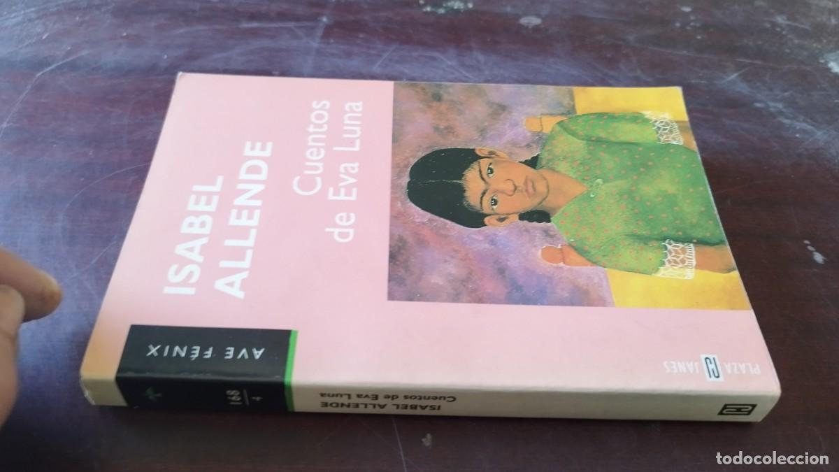 Libros de segunda mano: CUENTOS DE EVA LUNA / ISABEL ALLENDE / CJA 602 / PLAZA&JANES