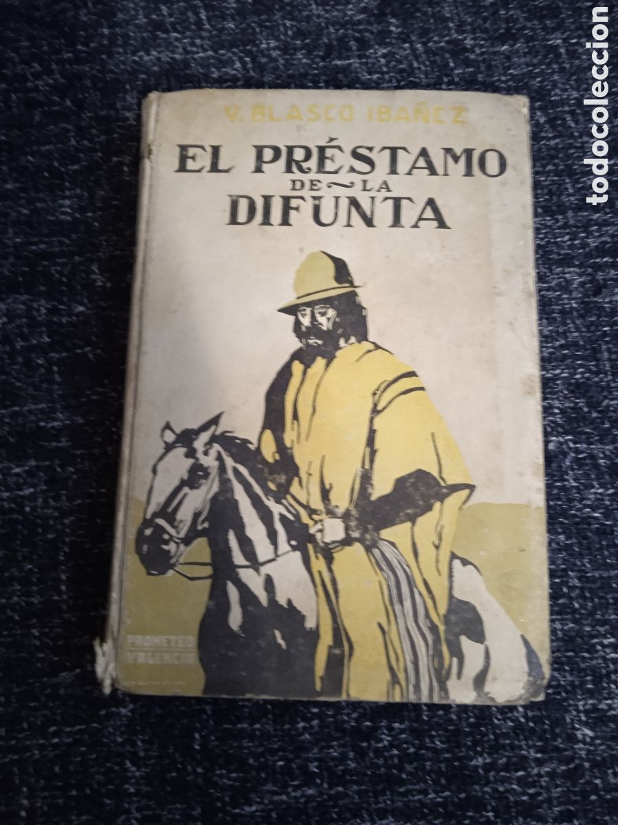 Libri di seconda mano: EL PRESTAMO DE LA DIFUNTA. / VICENTE BLASCO IBA&Ntilde;EZ