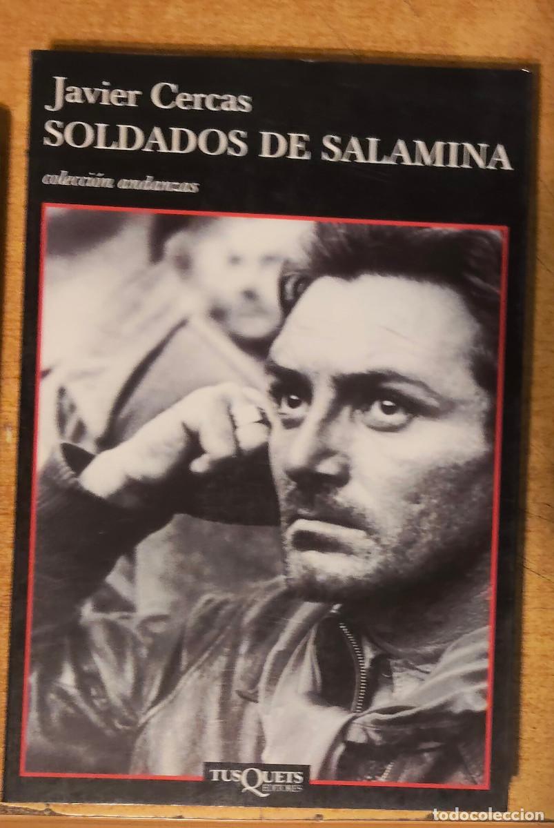 Libros de segunda mano: JAVIER CERCAS. SOLDADOS DE SALAMINA. 1&ordf; EDICI&Oacute;N 2001. TUSQUETS. LITERATURA ESPA&Ntilde;OLA.