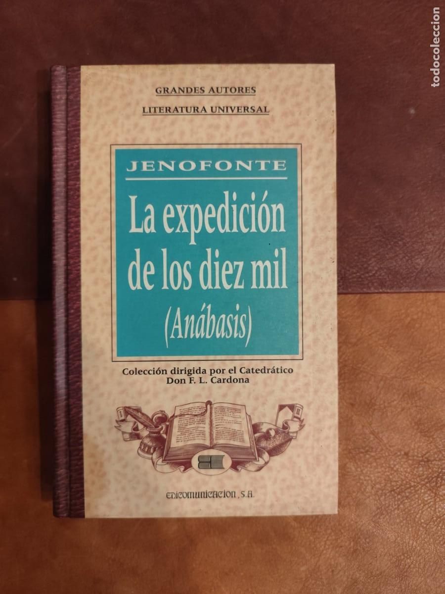 Libros de segunda mano: Jenofonte. La expedici&oacute;n de los diez mil (An&aacute;basis)