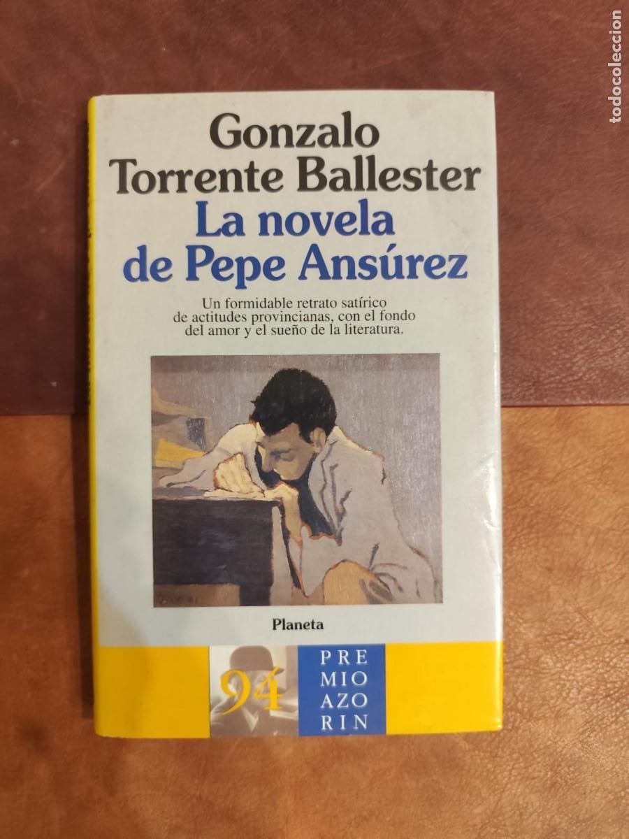 Libros de segunda mano: Gonzalo Torrente Ballester. La novela de Pepe Ans&uacute;rez