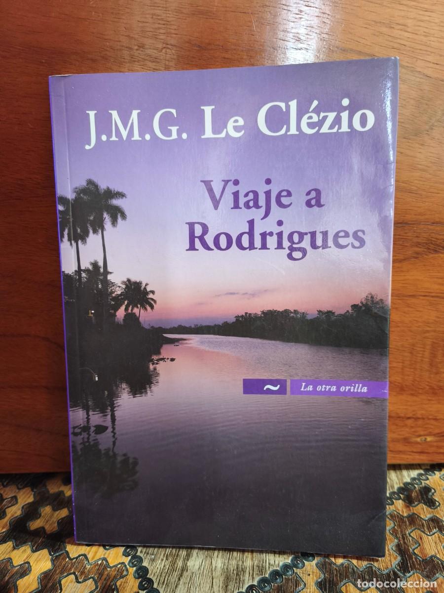Livres d'occasion: J. M. G. LE CL&Eacute;ZIO &ndash; VIAJE A RODRIGUES &ndash; LM