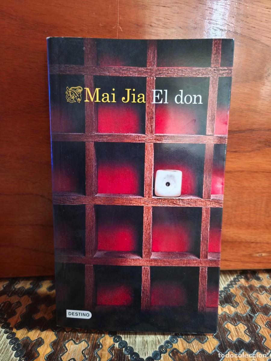 Libros de segunda mano: MAI JIA &ndash; EL DON - DESTINO 2014 -