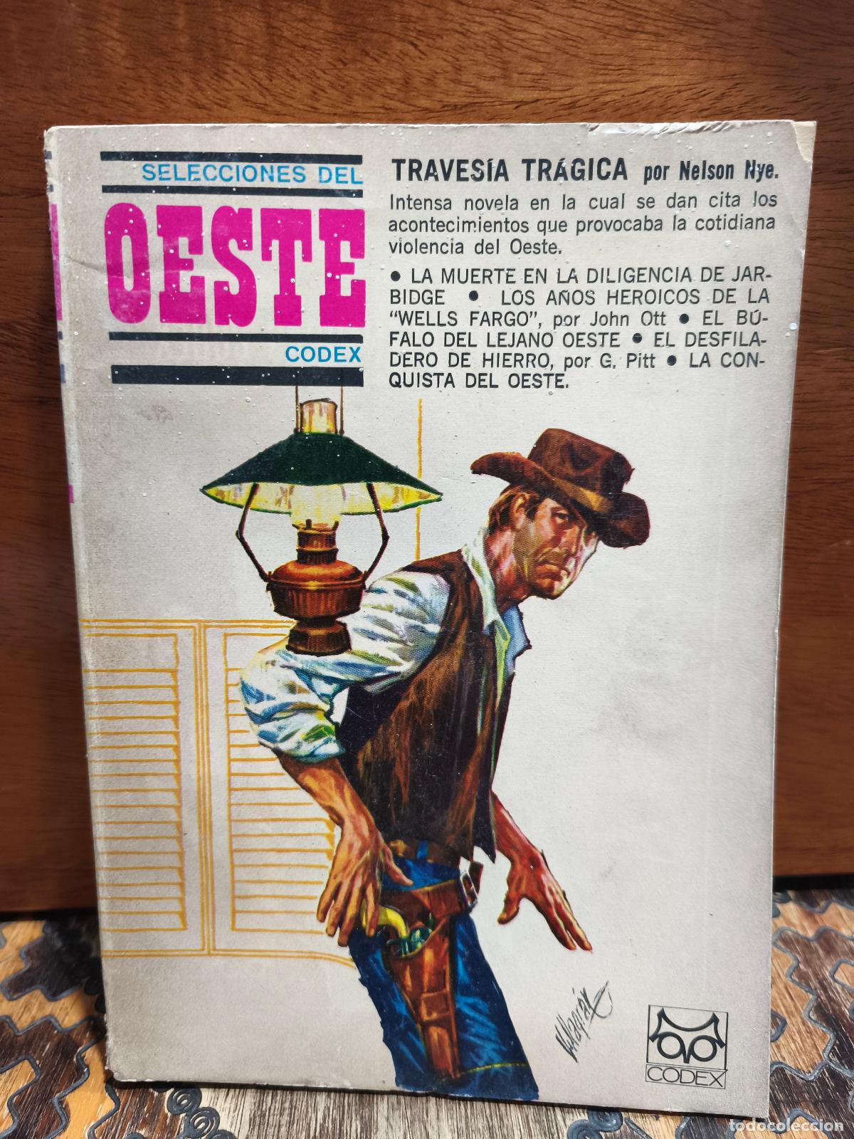 Libros de segunda mano: SELECCIONES DEL OESTE &ndash; TRAVES&Iacute;A TR&Aacute;GICA, DE NELSON NYE &ndash; CODEX