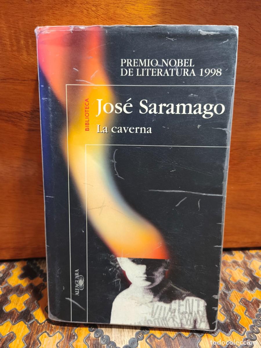 Libros de segunda mano: JOS&Eacute; SARAMAGO &ndash; LA CAVERNA - PRIMERA EDICI&Oacute;N ARGENTINA