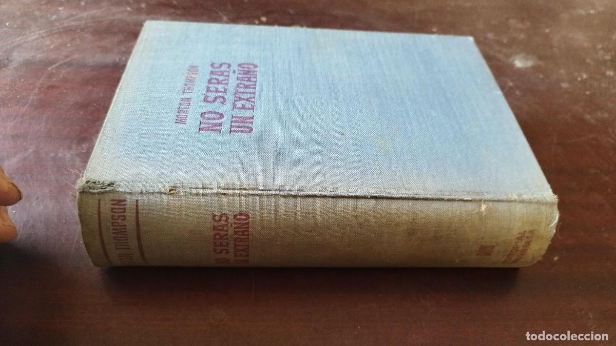 Libros de segunda mano: NO SERAS UN EXTRA&Ntilde;O / MORTON THOMPSON / CJA 602 / BRUGUERA