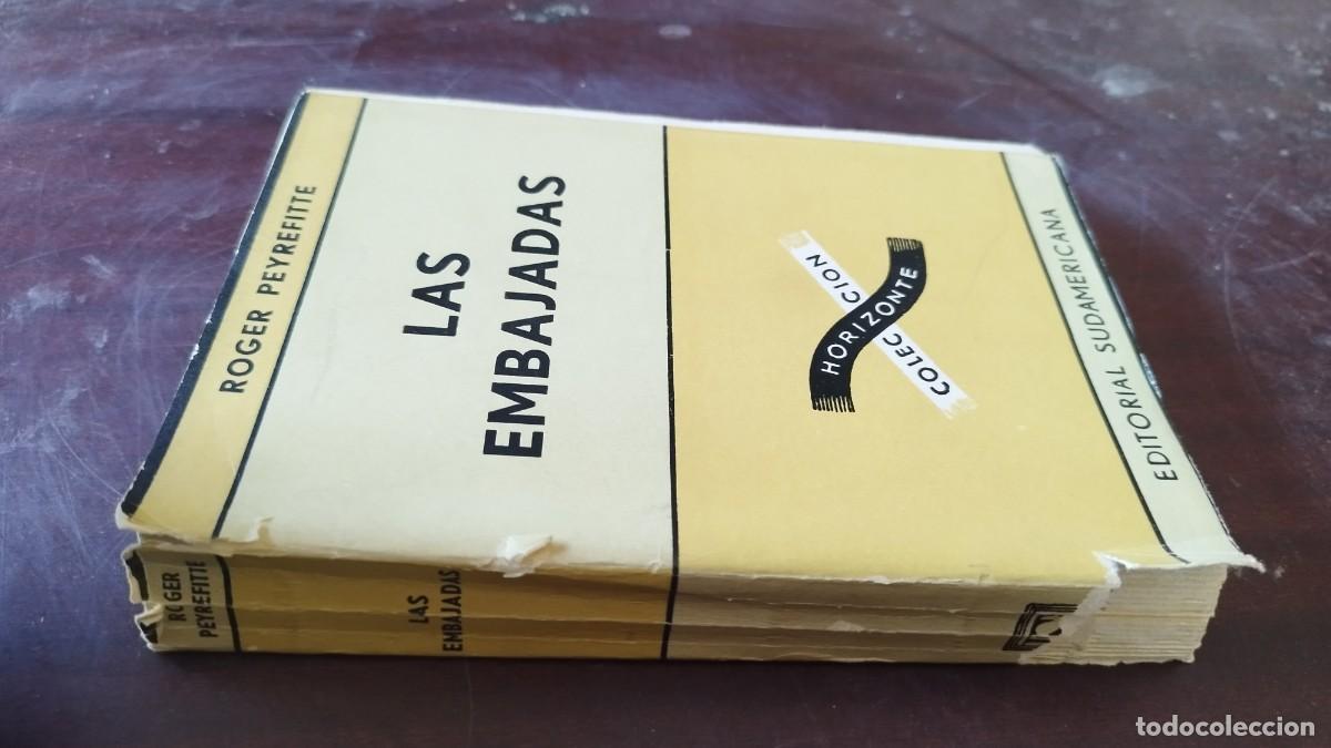 Libros de segunda mano: LAS EMBAJADAS / ROGER PEYREFITTE / CJA 602 / SUDAMERICANA