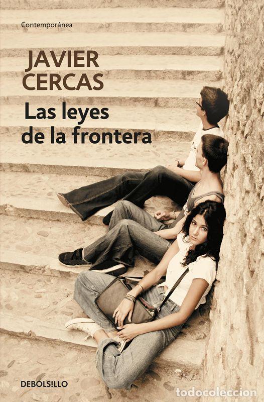 Libri di seconda mano: Las leyes de la frontera. - Cercas, Javier.