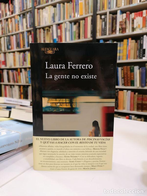 Libros de segunda mano: La gente no existe. - Ferrero, Laura.