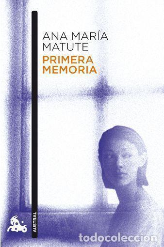 Libri di seconda mano: Primera memoria. - Matute, Ana Mar&iacute;a.
