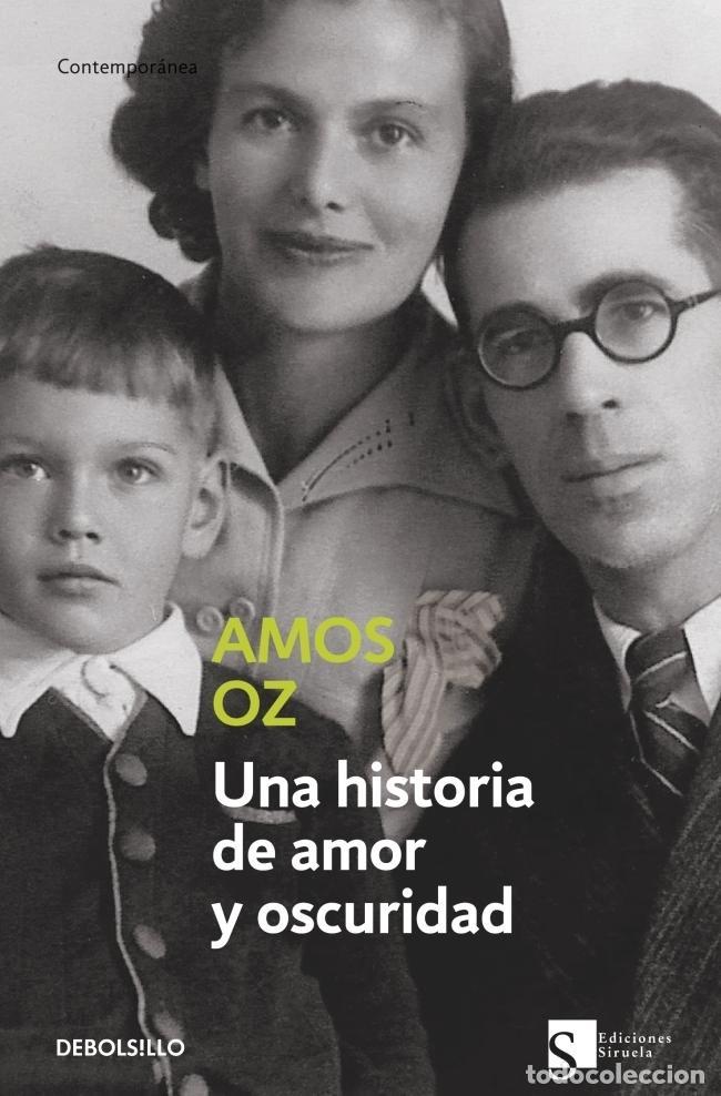 Libros de segunda mano: Una historia de amor y oscuridad. - Oz, Amos.