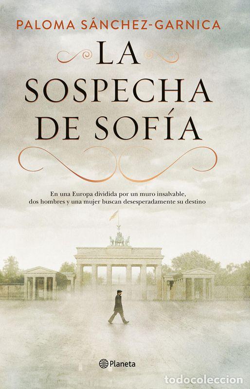 Libros de segunda mano: La sospecha de Sof&iacute;a. - S&aacute;nchez-Garnica, Paloma.