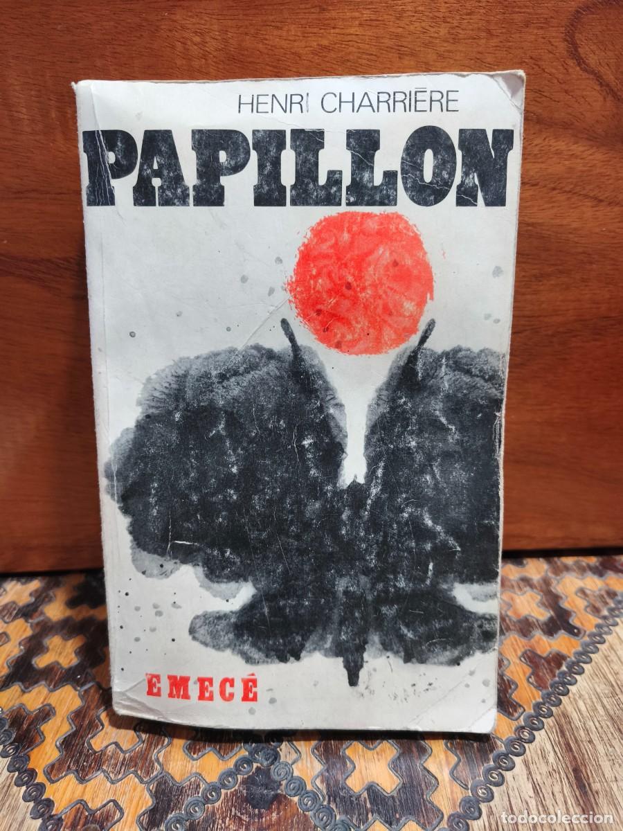 Libros de segunda mano: HENRI CHARRI&Egrave;RE &ndash; PAPILLON &ndash; EMEC&Eacute; EDITORES &ndash; 1970