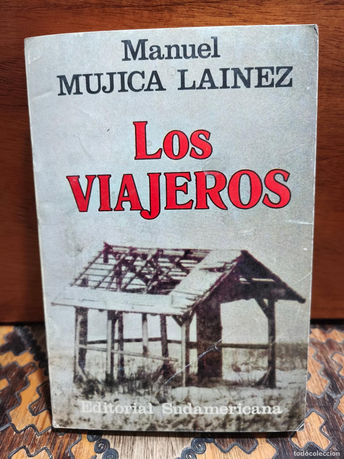 Libros de segunda mano: Manuel Mujica Lainez &ndash; Los viajeros &ndash; Editorial Sudamericana &ndash; 1984