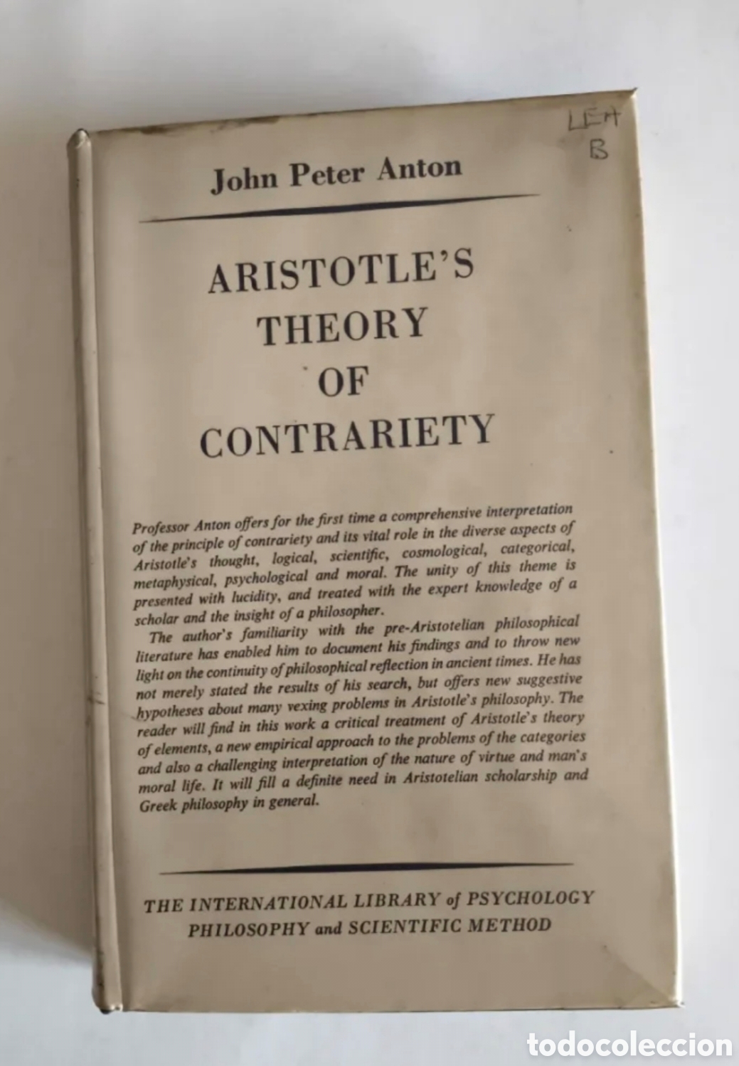 Libros de segunda mano: Aristotle&rsquo;s Theory of Contrariety de John Peter Anton (1957)