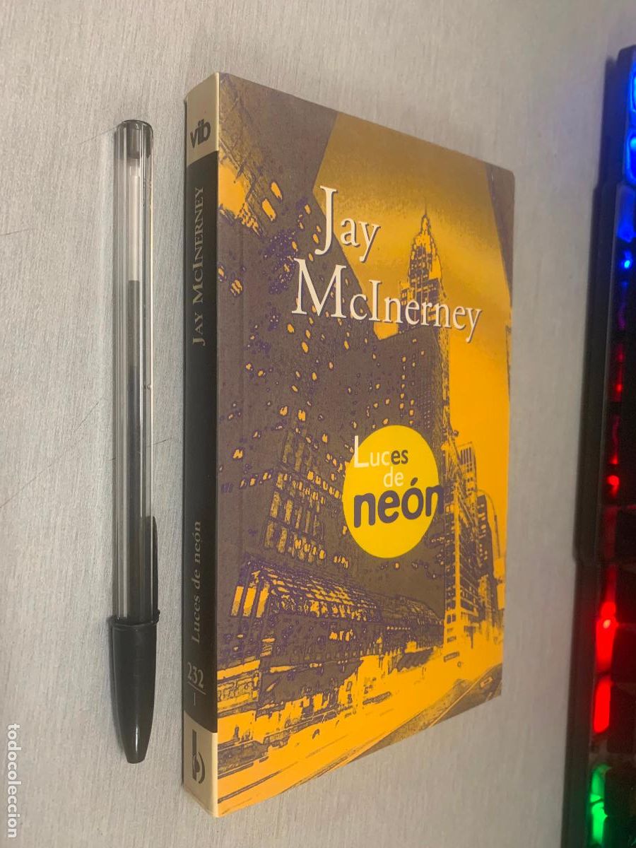 Libros de segunda mano: LUCES DE NE&Oacute;N / JAY MCINERNEY / EDICIONES B BOLSILLO 1997