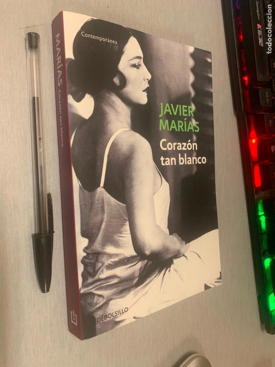 Libros de segunda mano: CORAZ&Oacute;N TAN BLANCO / JAVIER MAR&Iacute;AS / DEBOLSILLO 2012 - Foto 1