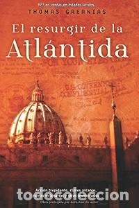 Libros de segunda mano: El Resurgir de la Atl&aacute;ntida - Thomas Greanias - La Factor&iacute;a de Ideas - Best Seller, N&ordm; 3