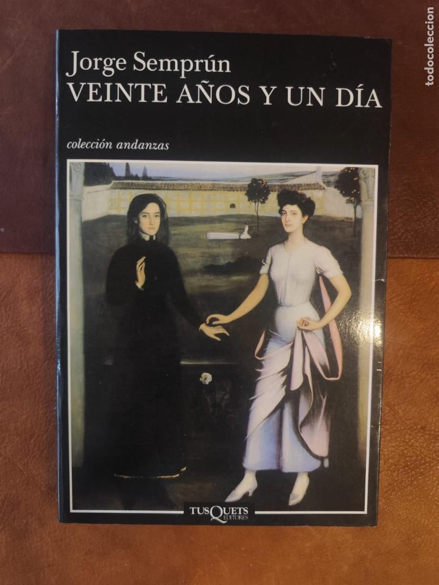 Gebrauchte B&uuml;cher: Jorge Sempr&uacute;n. Veinte a&ntilde;os y un d&iacute;a.