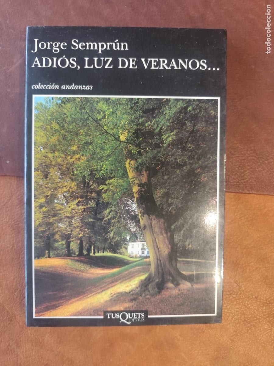 Gebrauchte B&uuml;cher: Jorge Sempr&uacute;n Adi&oacute;s, luz de veranos&hellip;
