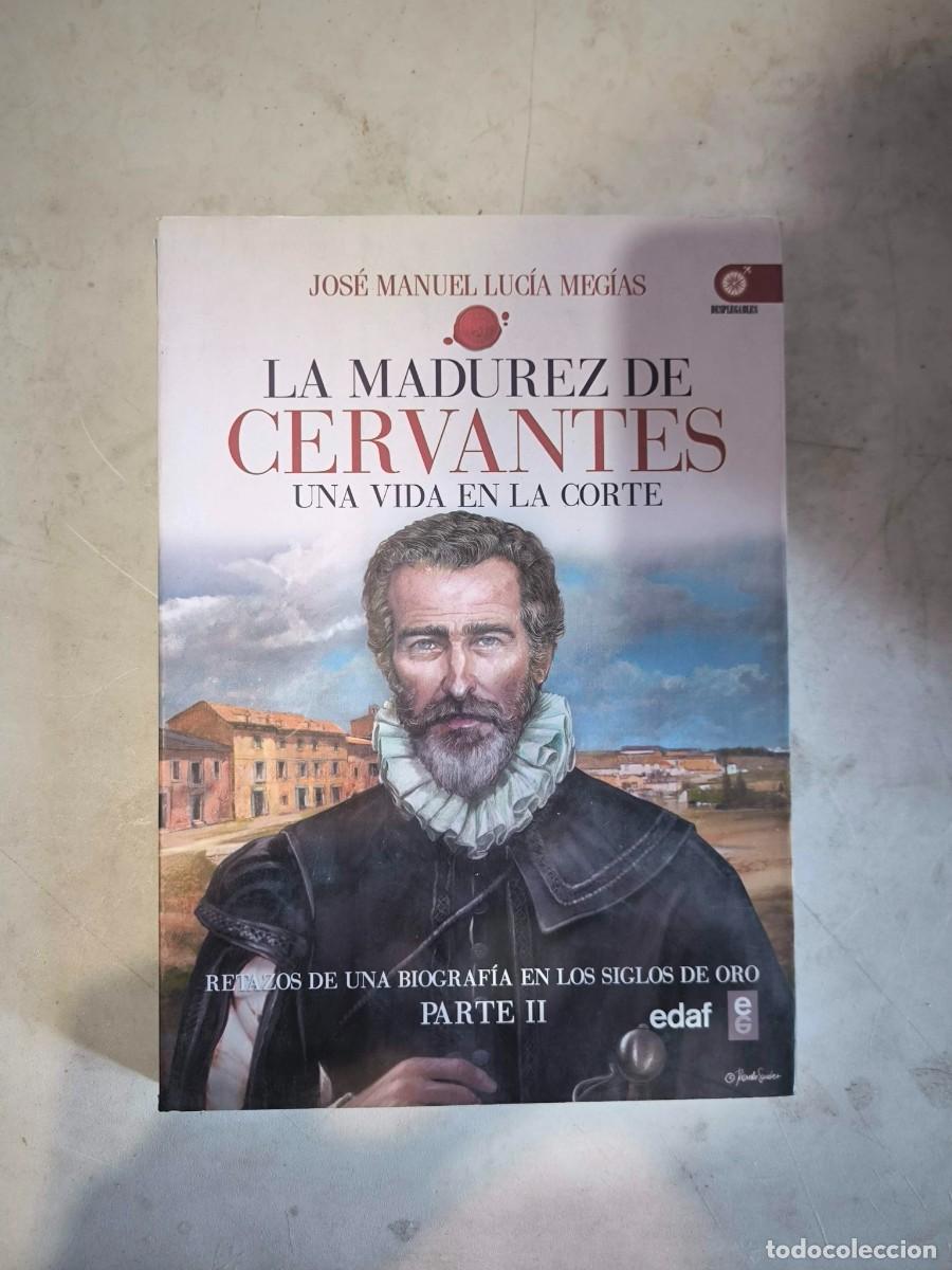Libros de segunda mano: La madurez de Miguel de Cervantes una vida en la Corte (1580 - Jos&eacute; Manuel Luc&iacute;a Meg&iacute;as
