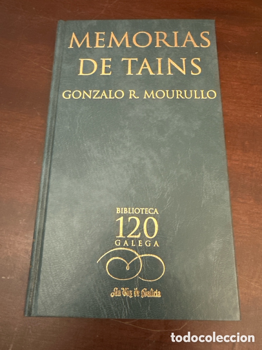 Libros de segunda mano: MEMORIAS DE TAINS/GONZALO R. MOURULLO/BIBLIOTECA GALEGA