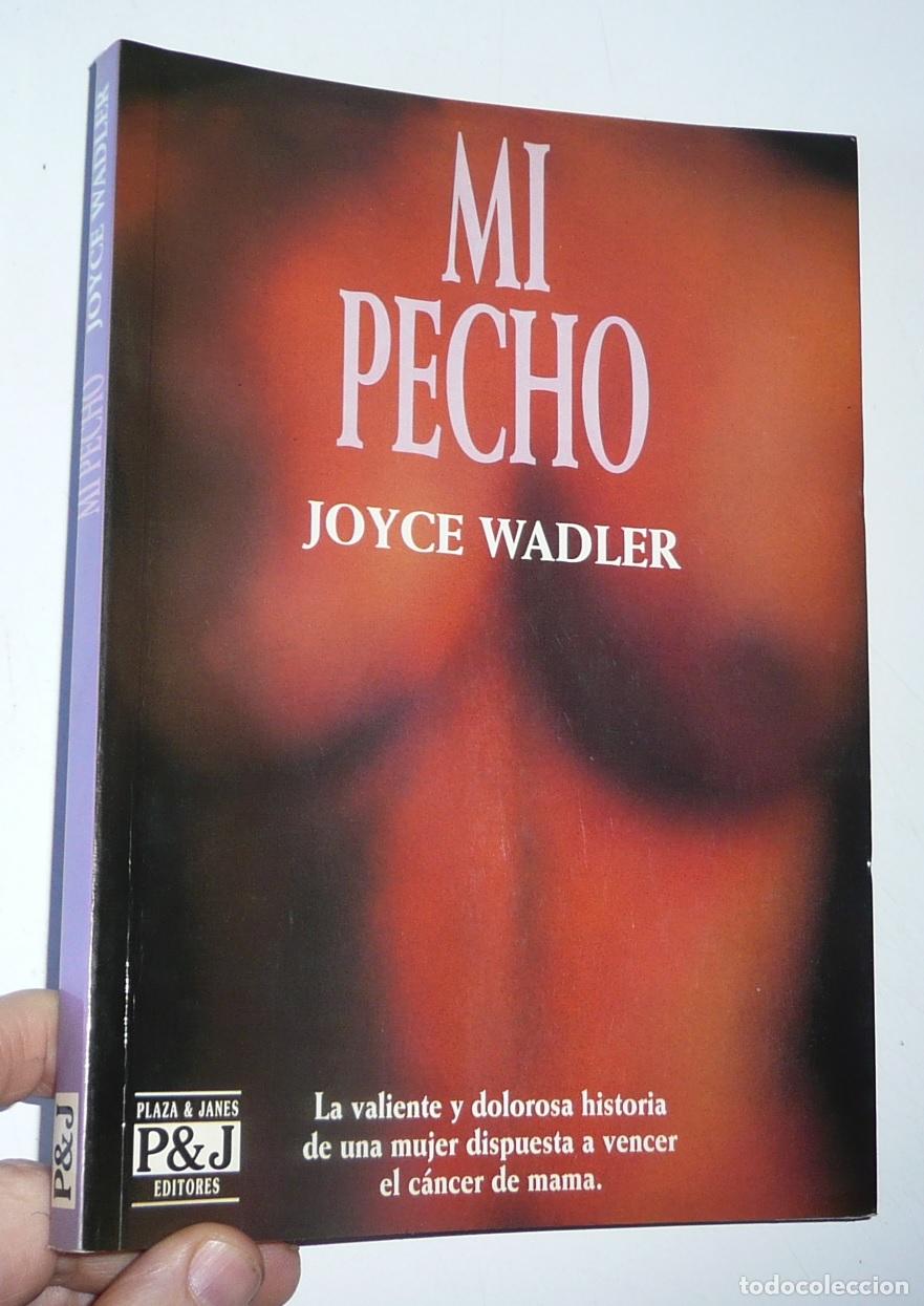 Libros de segunda mano: Mi pecho - Joyce Wadler (Plaza & Jan&eacute;s, 1987)
