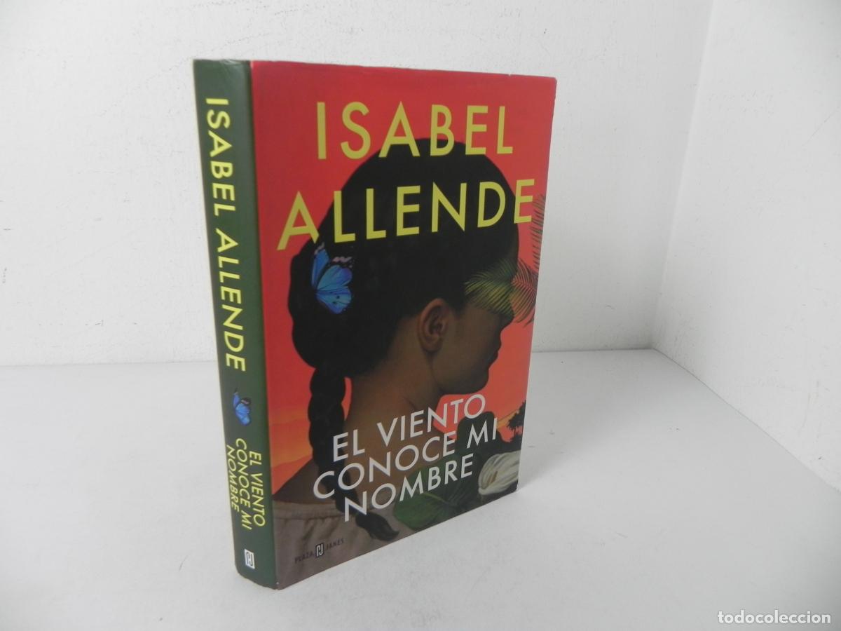 Libros de segunda mano: EL VIENTO CONOCE MI NOMBRE (ISABEL ALLENDE) PLAZA&JANES-2023