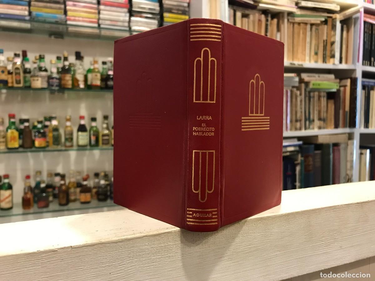 Libros de segunda mano: LARRA. EL POBRECITO HABLADOR. Ed. AGUILAR, 1968. N&ordm; 20