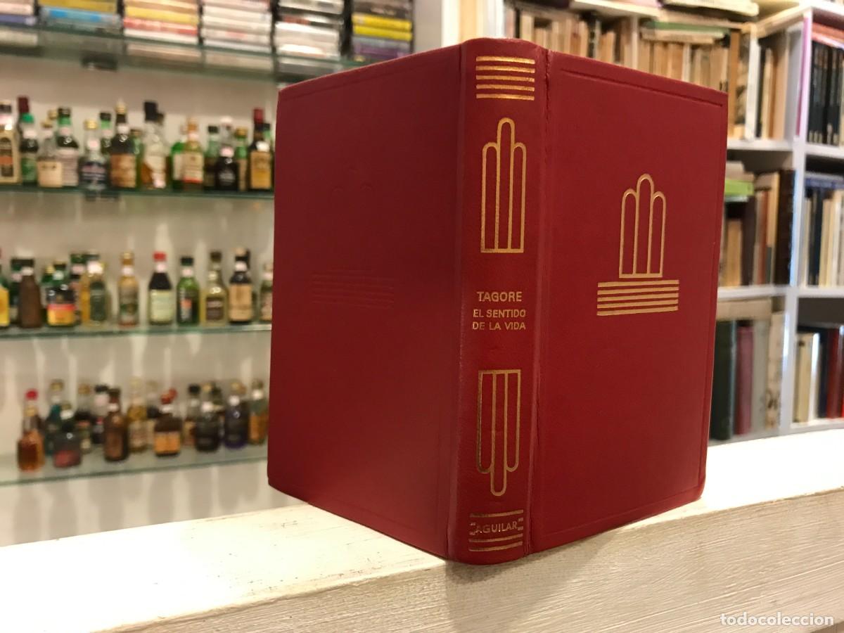 Libros de segunda mano: TAGORE. EL SENTIDO DE LA VIDA. Ed. AGUILAR, 1972. N&ordm; 49