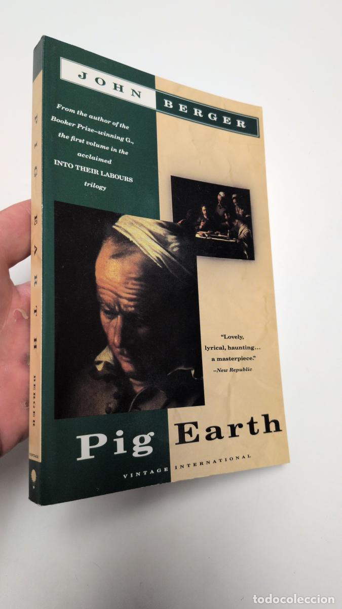 Libros de segunda mano: Pig Earth - John Berger
