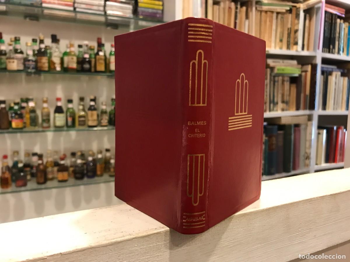 Libros de segunda mano: BALMES. EL CRITERIO. Ed. AGUILAR, 1967. N&ordm; 11