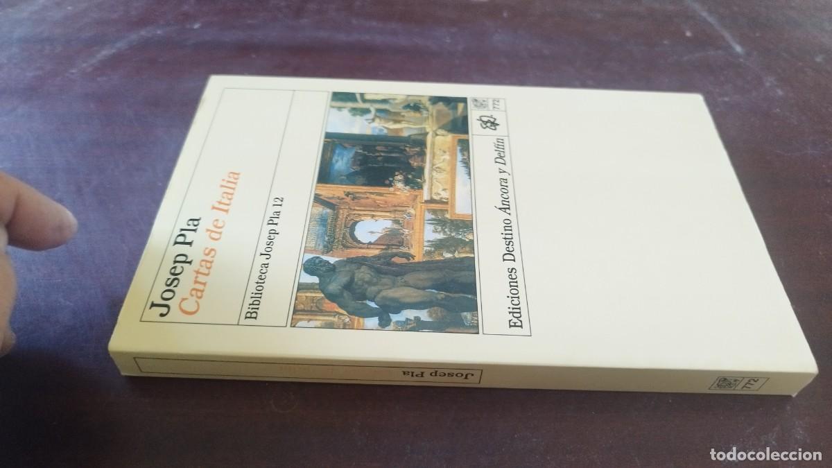 Libros de segunda mano: CARTAS DE ITALIA / JOSEP PLA / CJA 607 / DESTINO ANCORA Y DELFIN