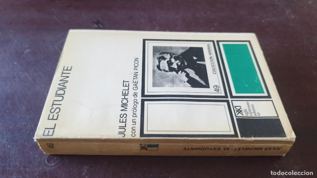 Libros de segunda mano: EL ESTUDIANTE / JULES MICHELET / CJA 607 / SIGLO VEINTIUNO