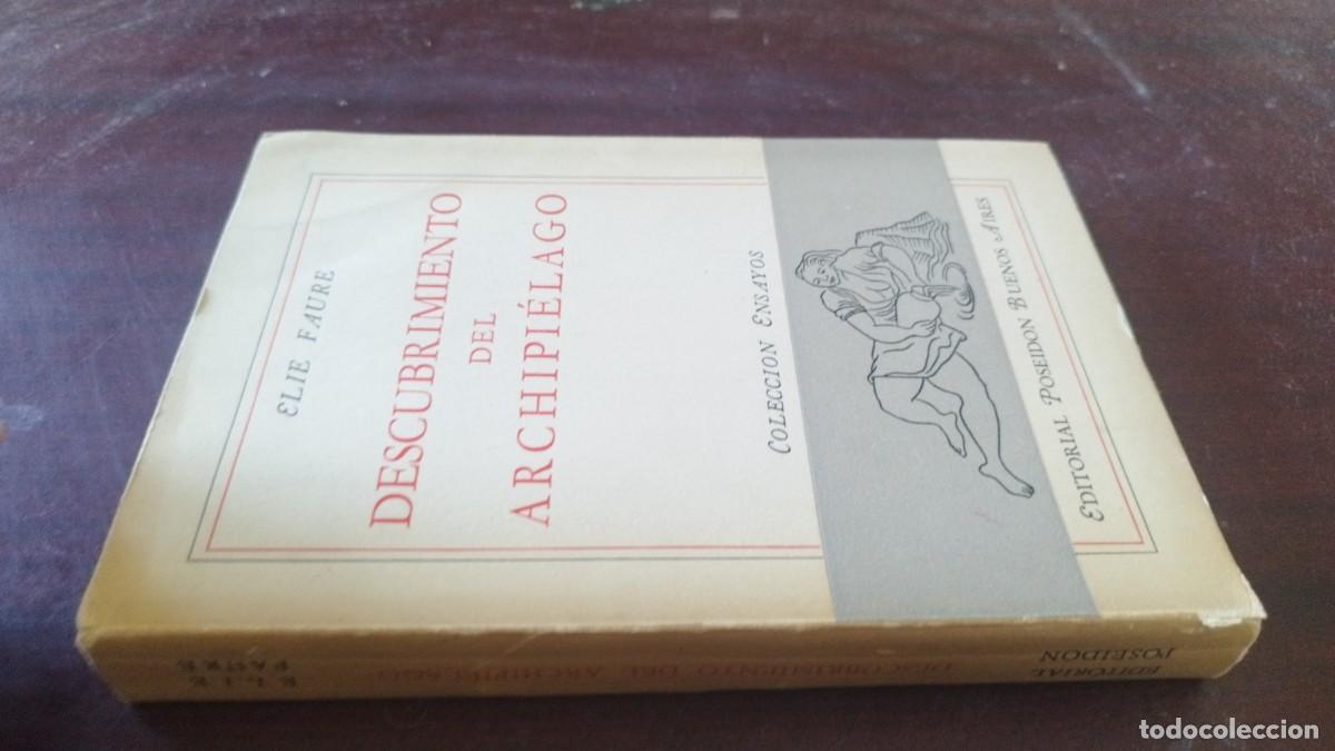 Libros de segunda mano: DESCUBRIMIENTO DEL ARCHIPIELAGO / ELIE FAURE / CJA 607 / POSEIDON BUENOS AIRES