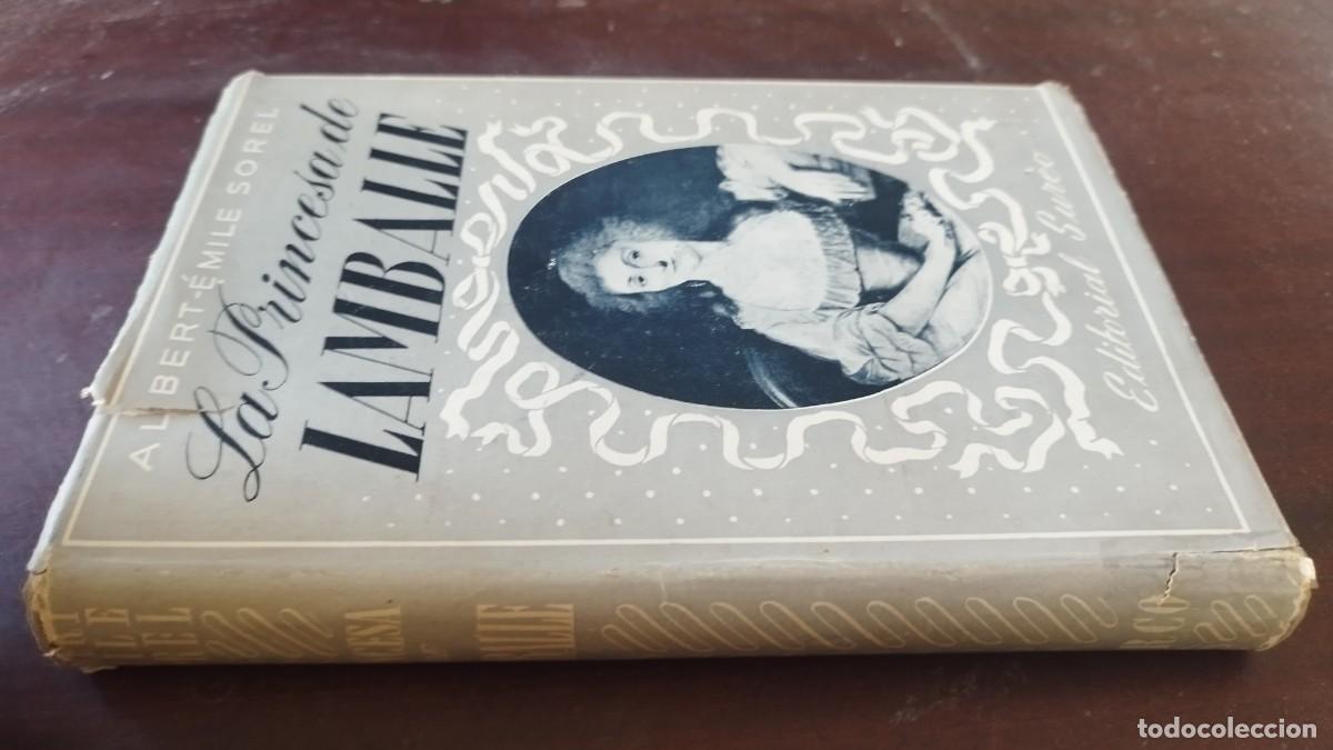 Libros de segunda mano: LA PRINCESA DE LAMBALLE / ALBERT EMILE SOREL / CJA 607 / SUREO
