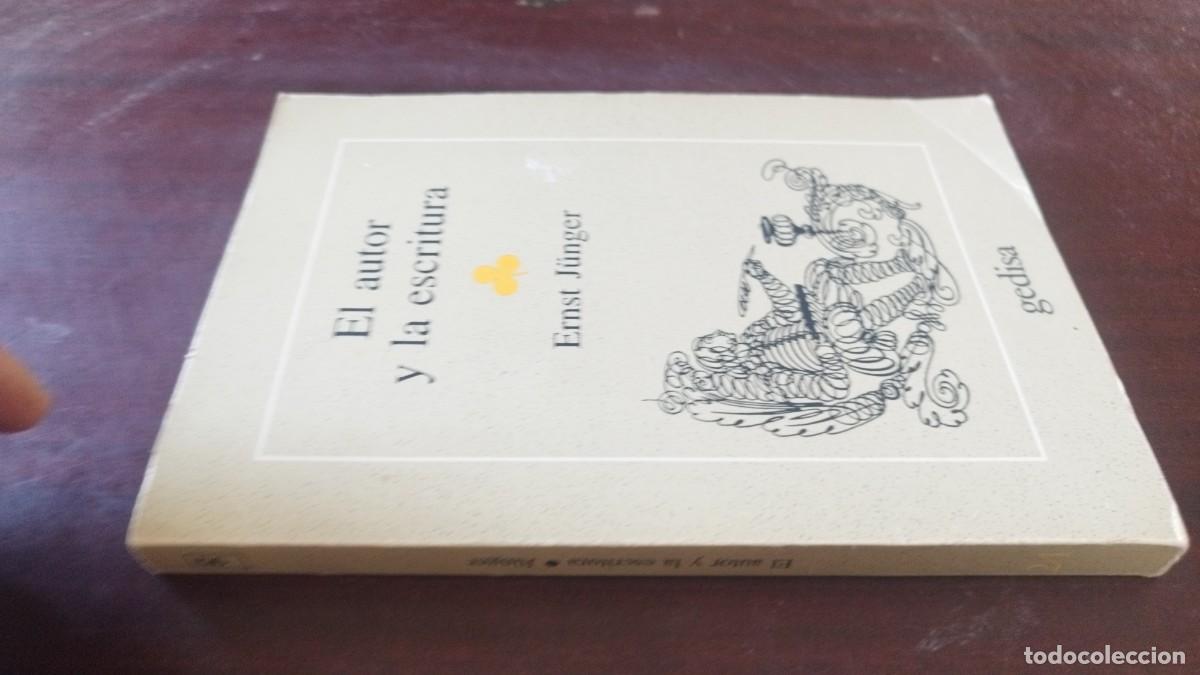 Libros de segunda mano: EL AUTOR Y LA ESCRITURA / ERNST JUNGER / CJA 607 / GEDISA