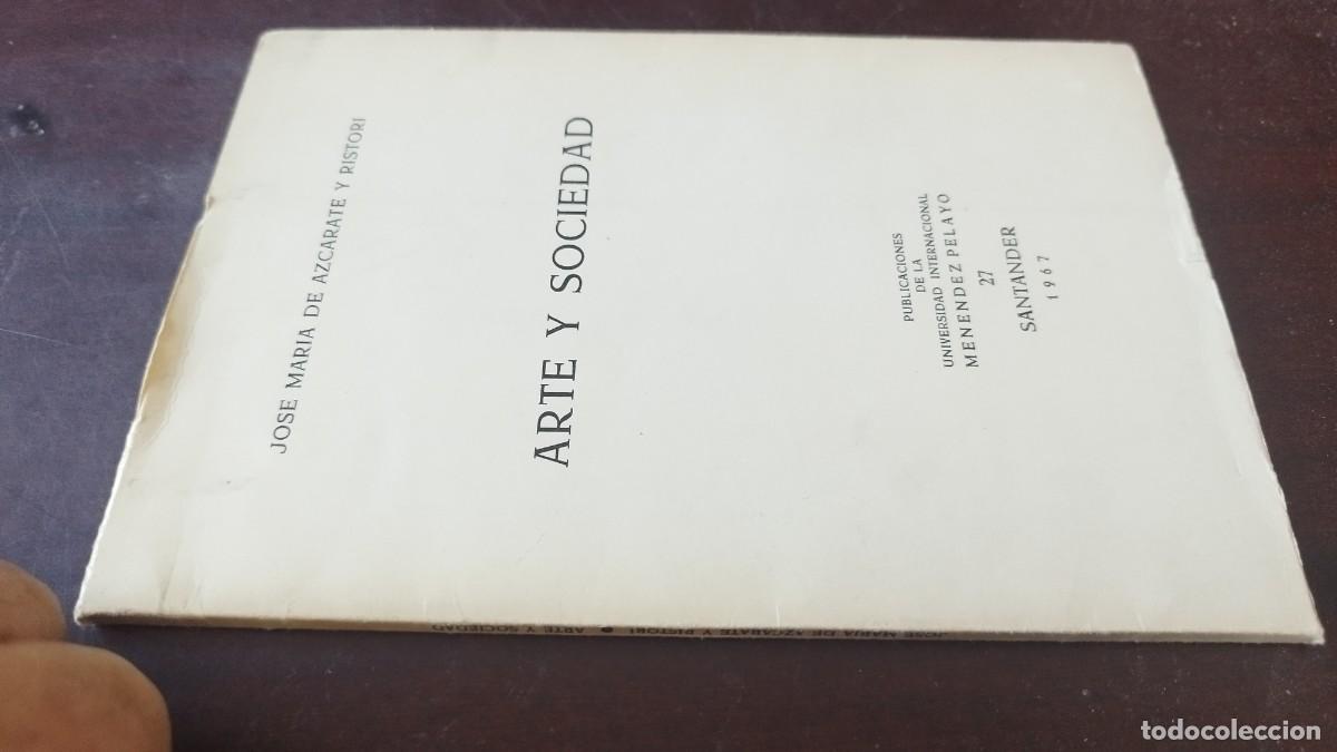 Libros de segunda mano: ARTE Y SOCIEDAD / JOSE MARIA DE AZCARATE Y RISTORI / CJA 607 /