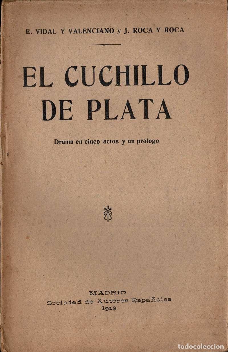 Libros de segunda mano: El cuchillo de plata - E. Vidal y Valenciano, J. Roca y Roca