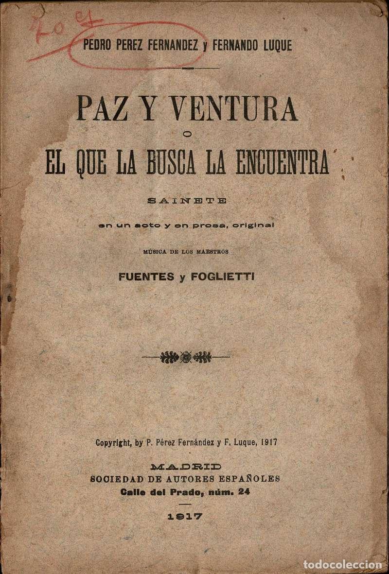 Libros de segunda mano: Paz y ventura o El que la busca la encuentra - Pedro P&eacute;rez Fern&aacute;ndez, Fernando Luque