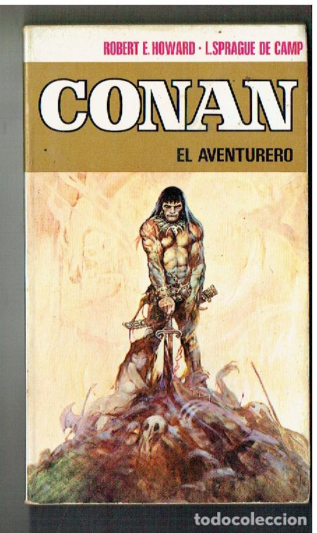 Libros de segunda mano: CONAN. N&ordm; 8. EL AVENTURERO. L.SPRAGUE DE CAMP- ROBERT E. HOWARD. BRUGUERA, 1&ordf; EDC.1973. (CCF2 RUM)