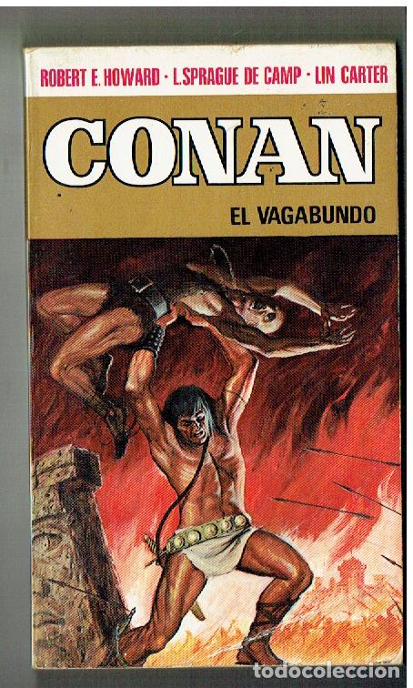 Libros de segunda mano: CONAN. N&ordm; 7, EL VAGABUNDO. L.SPRAGUE DE CAMP- ROBERT E. HOWARD. BRUGUERA, 1&ordf; EDC.1973. (CCF2 RUM)