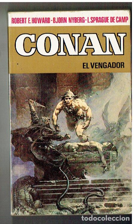 Libros de segunda mano: CONAN. N&ordm; 6. EL VENGADOR. L.SPRAGUE DE CAMP- ROBERT E. HOWARD. BRUGUERA, 1&ordf; EDC.1973. (CCF2 RUM)