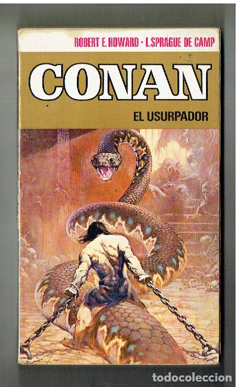 Libros de segunda mano: CONAN. N&ordm; 4. EL USURPADOR. L.SPRAGUE DE CAMP- ROBERT E. HOWARD. BRUGUERA, 1&ordf; EDC.1973. (CCF2 RUM)